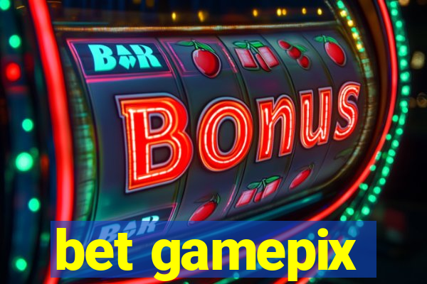 bet gamepix