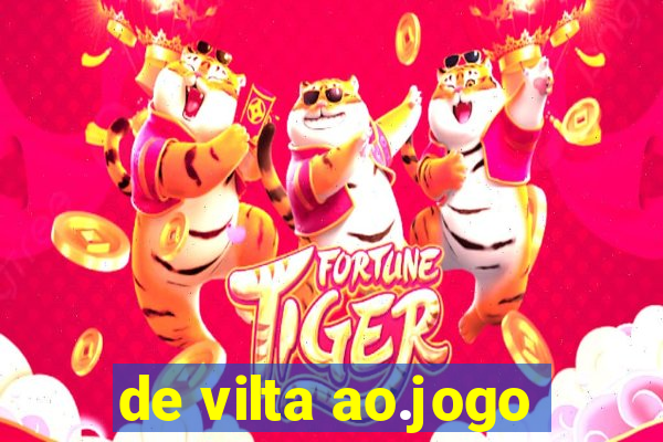 de vilta ao.jogo