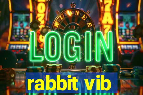 rabbit vib