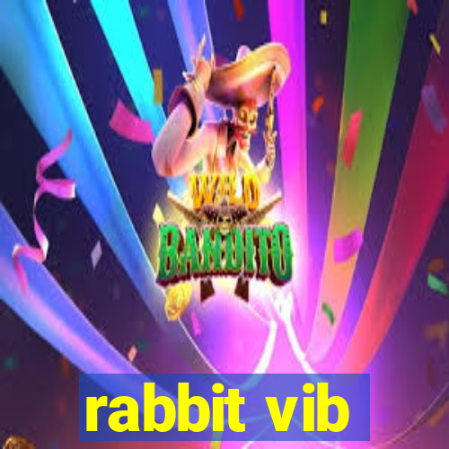 rabbit vib