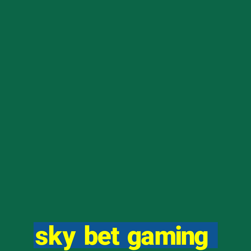 sky bet gaming