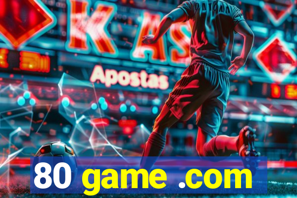 80 game .com