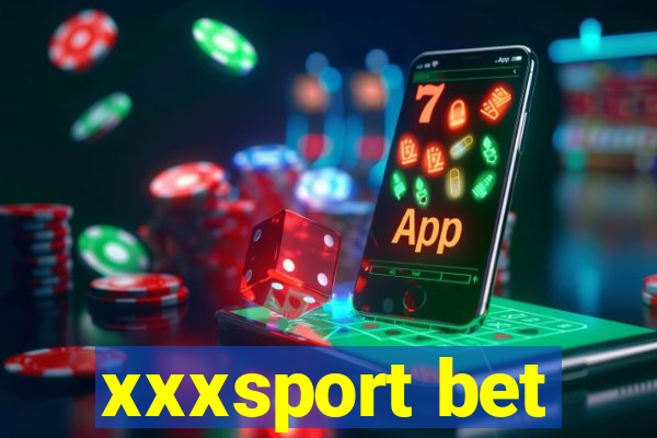 xxxsport bet