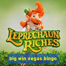 big win vegas bingo