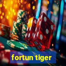 fortun tiger