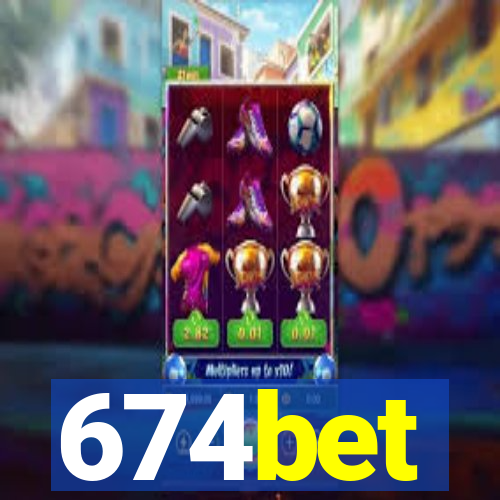 674bet