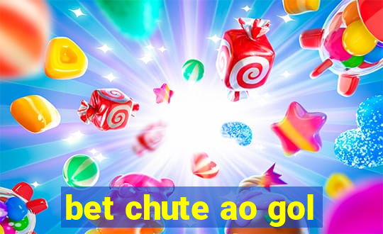 bet chute ao gol