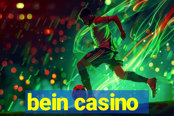 bein casino