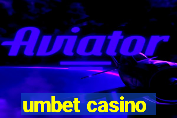 umbet casino