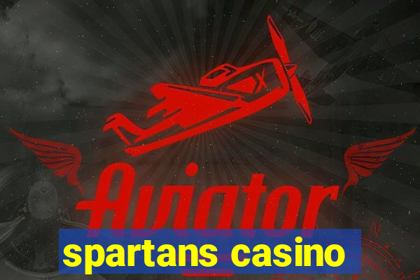 spartans casino