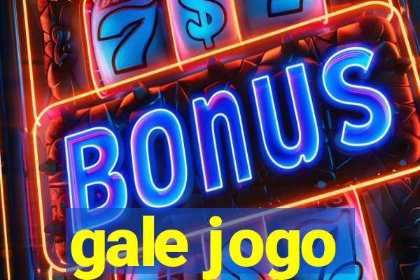 gale jogo