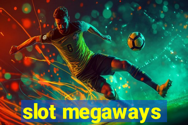 slot megaways