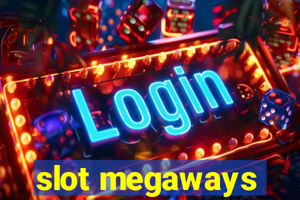 slot megaways