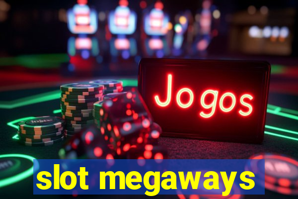 slot megaways