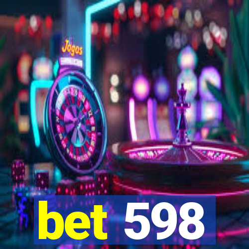 bet 598