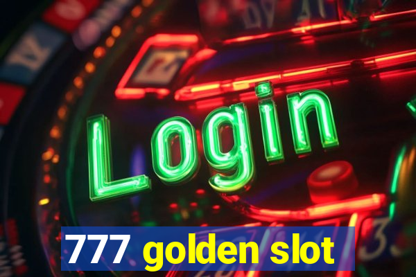 777 golden slot