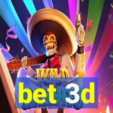 bet 3d