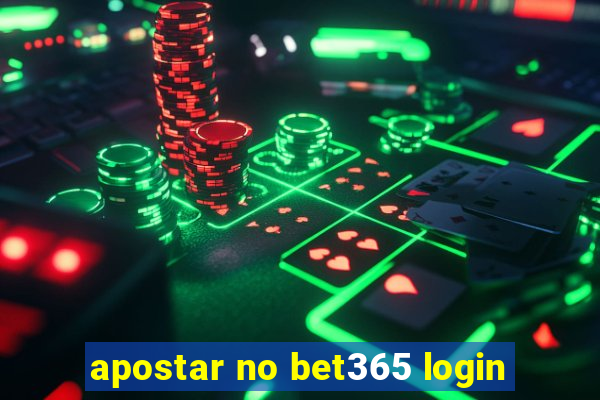 apostar no bet365 login