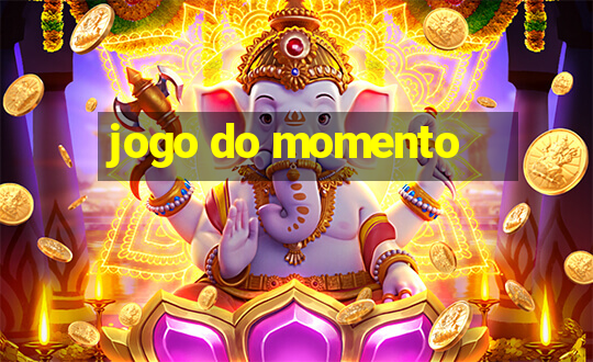 jogo do momento