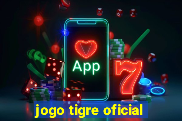 jogo tigre oficial