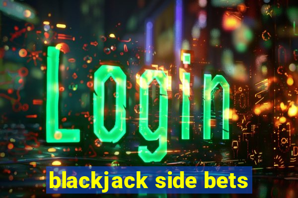 blackjack side bets