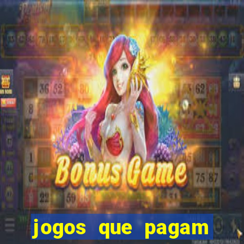 jogos que pagam pelo pagsmile