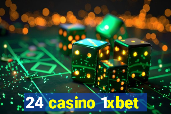 24 casino 1xbet