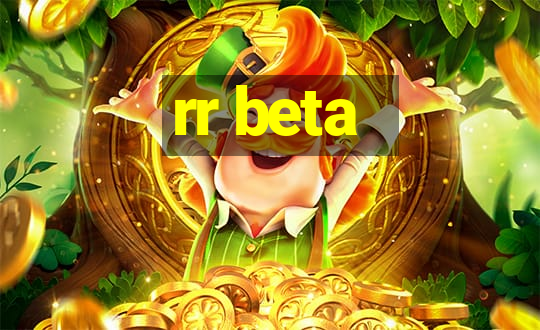 rr beta