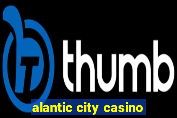 alantic city casino