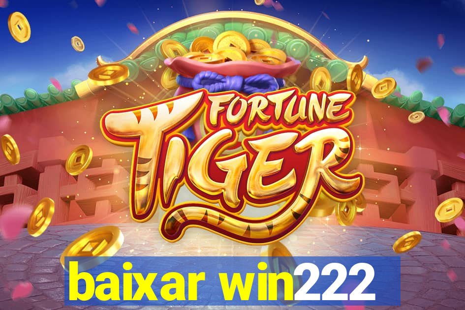 baixar win222