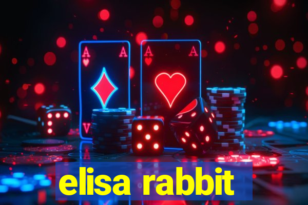 elisa rabbit