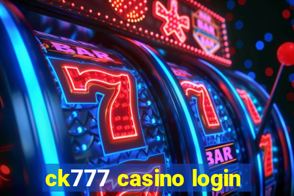 ck777 casino login