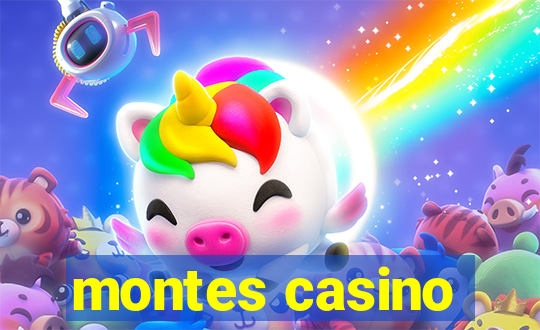 montes casino