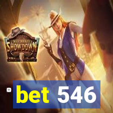 bet 546