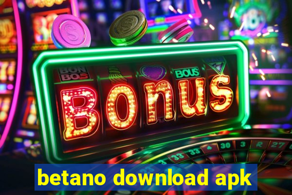 betano download apk