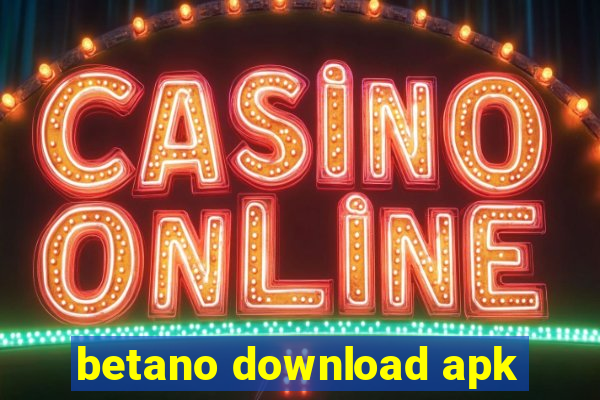 betano download apk