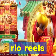 rio reels