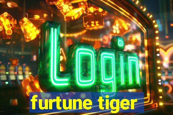 furtune tiger