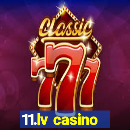 11.lv casino