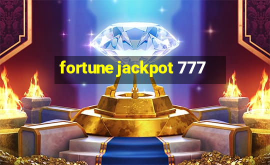 fortune jackpot 777