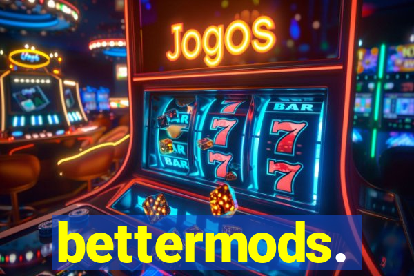 bettermods.