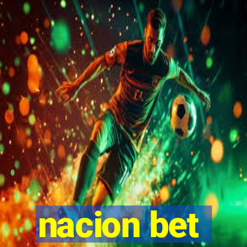 nacion bet