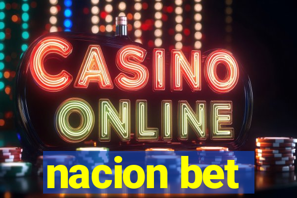 nacion bet