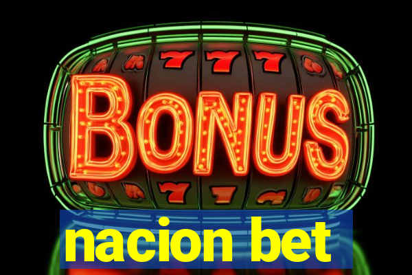 nacion bet