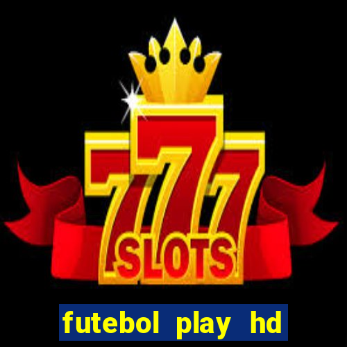 futebol play hd s茫o paulo