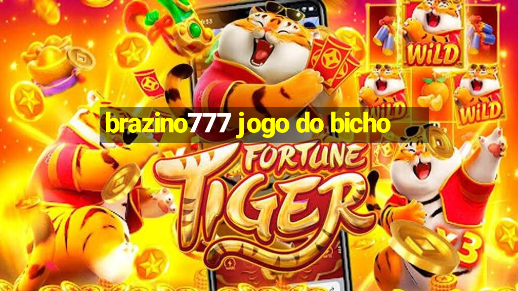 brazino777 jogo do bicho