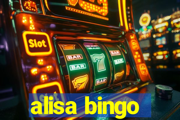 alisa bingo