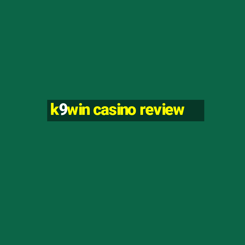 k9win casino review