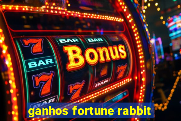 ganhos fortune rabbit