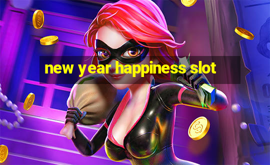 new year happiness slot